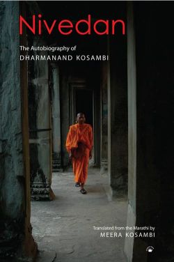 Orient Nivedan: The Autobiography of Dharmanand Kosambi